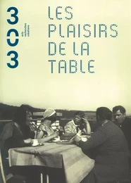 Les plaisirs de la table