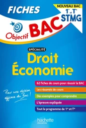 Objectif BAC Fiches 1re et Tle STMG  Droit et Économie