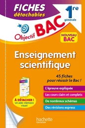 Objectif BAC Fiches Enseignement scientifique 1re générale