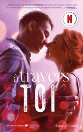 A travers toi - Inspiration pour les films A travers ma fenêtre sur Netflix