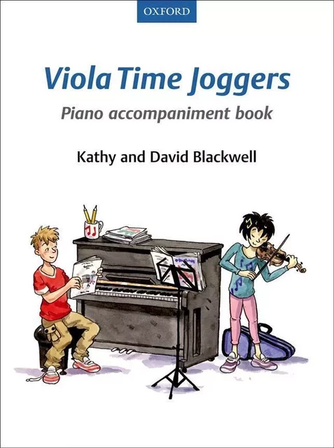 VIOLA TIME JOGGERS ACCOMPAGNEMENT AU PIANO -  KATHY BLACKWELL_DAVI - OUP