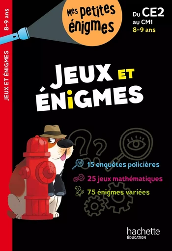 Jeux et énigmes - Du CE2 au  CM1 - Cahier de vacances 2024 - Eric Berger - HACHETTE EDUC