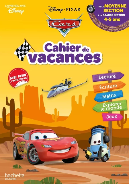 Disney - Cars - De la Moyenne à la Grande section - Cahier de vacances 2024 - Sylvie Baux - HACHETTE EDUC