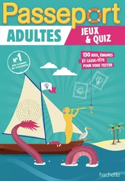 Passeport Adultes - Jeux et quiz - Cahier de vacances 2024