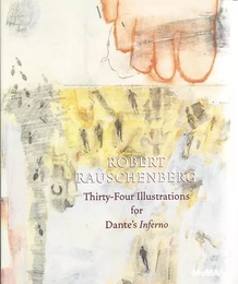 Robert Rauschenberg 34 Illustrations for Dante s Inferno /anglais