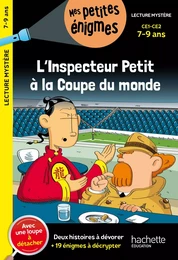 L'inspecteur Petit à la Coupe du monde  - CE1 et CE2 - Cahier de vacances 2024