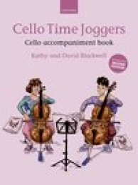 KATHY & DAVID BLACKWELL : CELLO TIME JOGGERS CELLO ACCOMPANIMENT BOOK (SECOND EDITION)