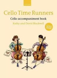 KATHY & DAVID BLACKWELL : CELLO TIME RUNNERS CELLO ACCOMPANIMENT BOOK (2 EME EDITION)