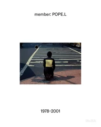 member Pope.L, 1978-2001 /anglais