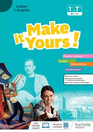 Make it Yours! Anglais 1re-Tle - Cahier élève - Ed. 2023