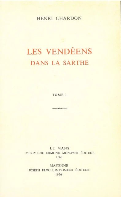 Vendéens dans la Sarthe - Broché 3 volumes - H CHARBON - FLOCH