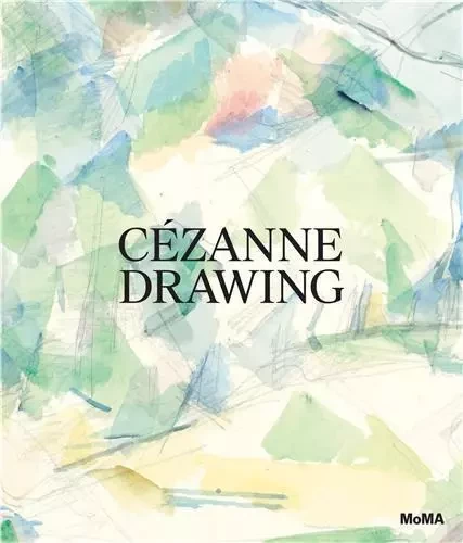 CEzanne Drawing /anglais -  HAUPTMAN JODI - MODERN ART