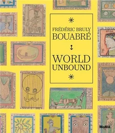 FrEdEric Bruly BouabrE World Unbound /anglais