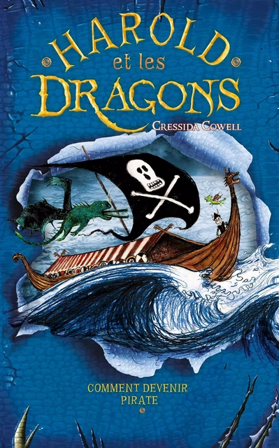 Harold et les dragons - Tome 2 - Comment devenir pirate - Cressida Cowell - HACHETTE ROMANS