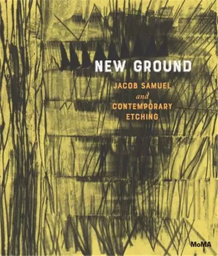 New Ground Jacob Samuel and Contemporary Etching /anglais -  ADLER ESTHER/HATOUM - MODERN ART