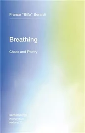 Breathing: Chaos and Poetry /anglais