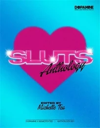 SLUTS : An Anthology edited by Michelle Tea /anglais