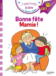 Sami et Julie CE1 Bonne fête Mamie !