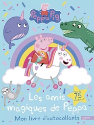 Peppa Pig - Les amis magiques de Peppa