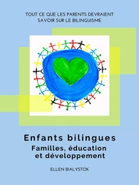 Les enfants bilingues : familles, éducation et développement