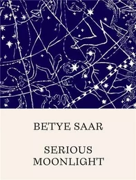 Betye Saar Serious Moonlight /anglais