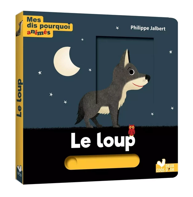 Mes dis pourquoi animés  - le loup -  - DEUX COQS D OR