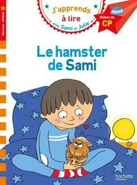 Sami et Julie CP Niveau 1  Le hamster de Sami