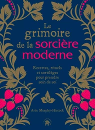 Le grimoire de la sorcière moderne