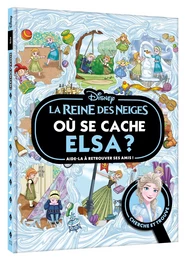 LA REINE DES NEIGES - Où se cache Elsa ? - Cherche et trouve - Disney