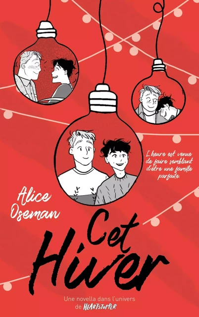 Cet hiver - Une novella dans l'univers de Heartstopper - Alice Oseman - HACHETTE ROMANS