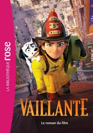 Vaillante - Le roman du film