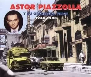 ASTOR PIAZZOLLA Y SU ORCHESTRA TIPICA ANTHOLOGIE 1941 1948 COFFRET DOUBLE CD AUDIO -  ASTOR PIAZZOLLA - FREMEAUX