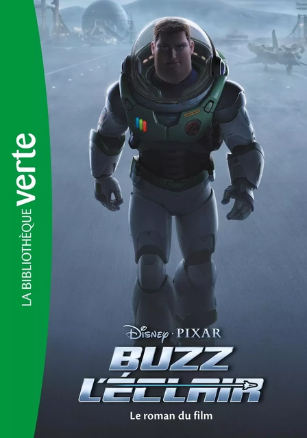 Bibliothèque Disney - Buzz l'Éclair - Le roman du film -  Walt Disney company - HACHETTE JEUN.