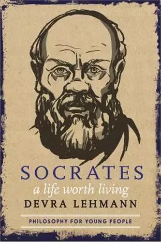 Socrates A Life Worth Living /anglais -  LEHMANN DEVRA - RANDOM HOUSE US