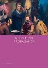 Neo Rauch PROPAGANDA /anglais