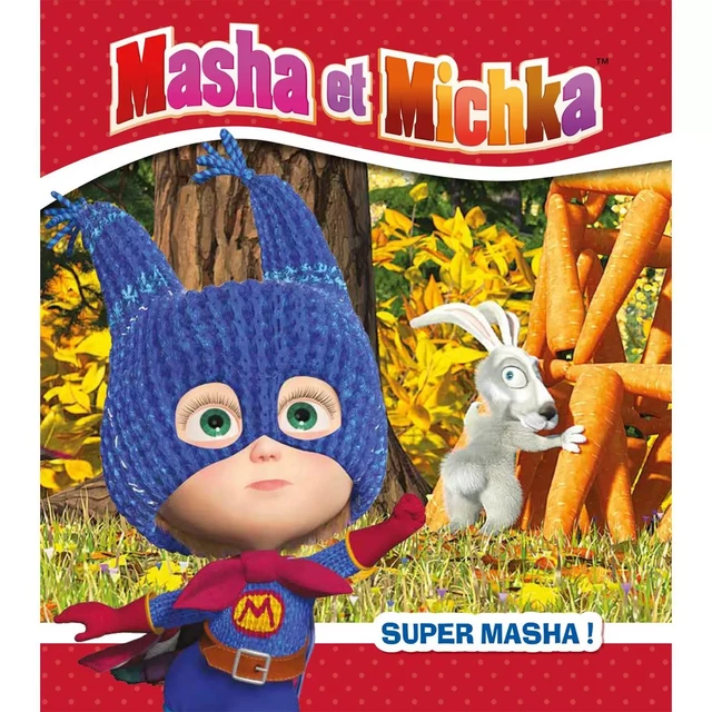 Masha et Michka - Super Masha ! -  - HACHETTE JEUN.