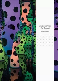 Yayoi Kusama: The Journal /anglais