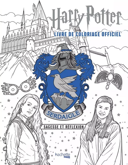 Harry Potter - Serdaigle - le livre de coloriage officiel -  - HACHETTE HEROES