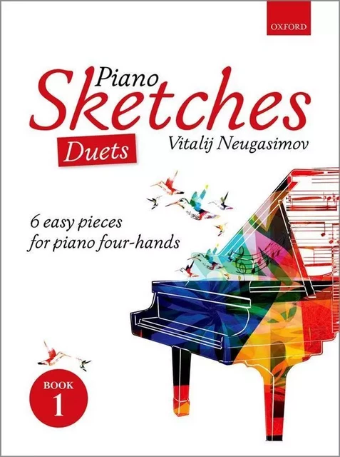 VITALIJ NEUGASIMOV  - PIANO SKETCHES DUETS BOOK 1 -  VITALIJ NEUGASIMOV - OUP