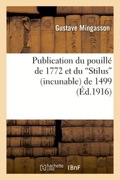 Publication du pouillé de 1772 et du "Stilus" (incunable) de 1499