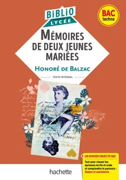 BiblioLycée - Mémoires de deux jeunes mariées, Balzac - BAC 2025