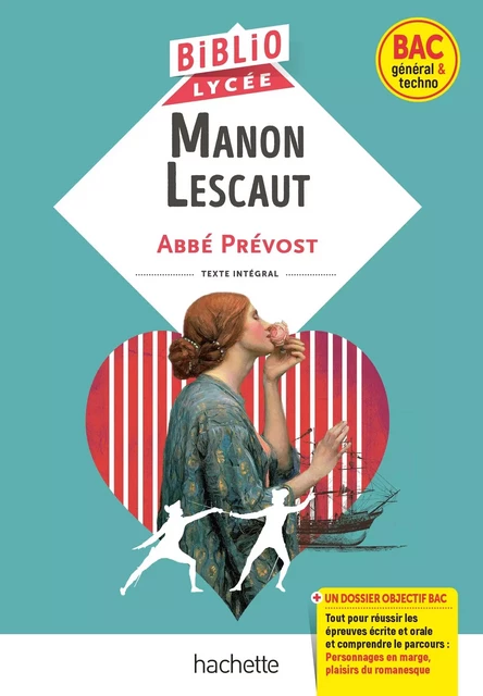 BiblioLycée - Manon Lescaut, Abbé Prévost (BAC 1res générale et Technologiques) - BAC 2025 - Antoine François Prévost - HACHETTE EDUC