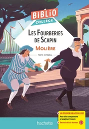 Bibliocollège - Les Fourberies de Scapin, Molière