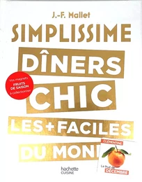 Simplissime Les dîners chics avec magnet