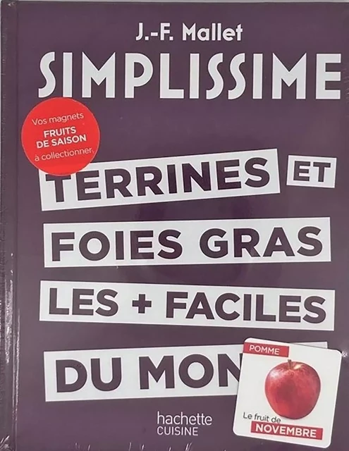 SIMPLISSIME - TERRINES ET FOIES GRAS avec magnet - Jean-François Mallet - HACHETTE PRAT