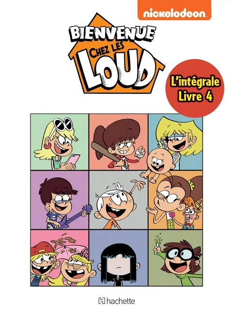 Intégrale - Bienvenue chez Les Loud T10 à T12 -  Nickelodeon - HACHETTE COMICS