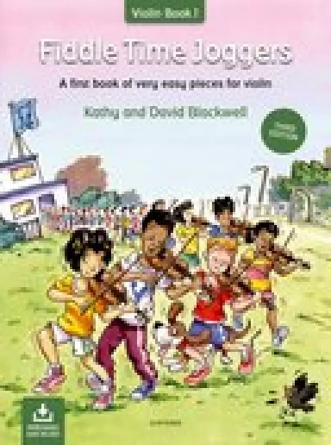 FIDDLE TIME JOGGERS (THIRD EDITION) A FIRST BOOK OF VERY EASY PIECES FOR VIOLIN + AUDIO ONLINE -  KATHY & DAVID BLACKW - OUP