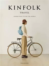 Kinfolk Travel /anglais