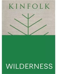 Kinfolk Wilderness /anglais