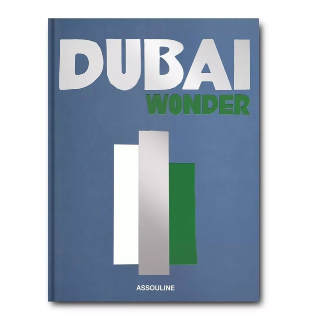 Dubai Wonder - Myrna Ayad - ASSOULINE